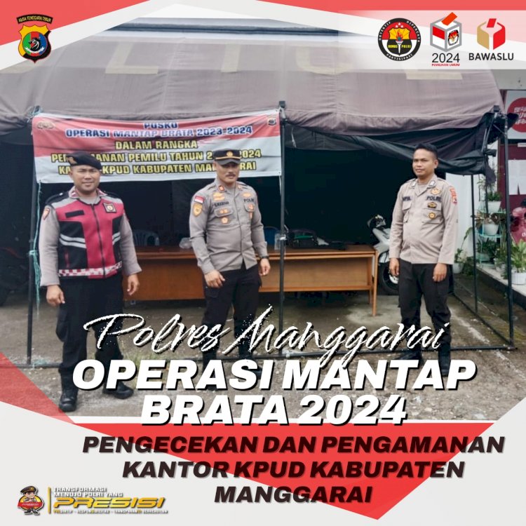 Operasi Mantap Brata: Pengecekan Kesiapan Petugas Pengamanan Piket Kantor KPUD Kabupaten Manggarai