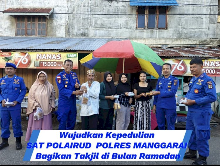 Sat Polairud Polres Manggarai Berbagi Takjil, Wujud Kebersamaan di Bulan Suci Ramadhan