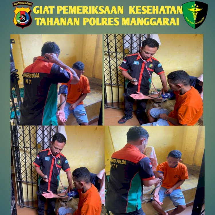 SIDOKES POLRES MANGGARAI LAKUKAN PEMERIKSAAN KESEHATAN TERHADAP TAHANAN DI RUTAN POLRES MANGGARAI
